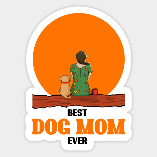 Best Dog Mom Ever Sticker